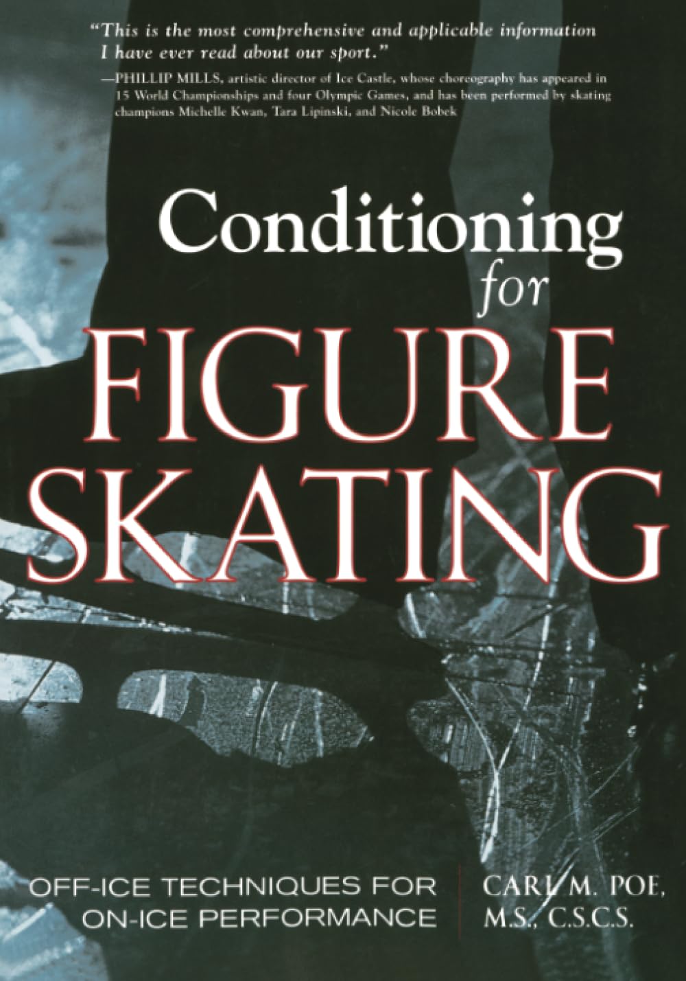 Conditioning for Figure Skating: Off-Ice Techniques for On-Ice Perf...