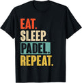 Eat Sleep Padel Repeat - Camiseta de pádel retro vintage